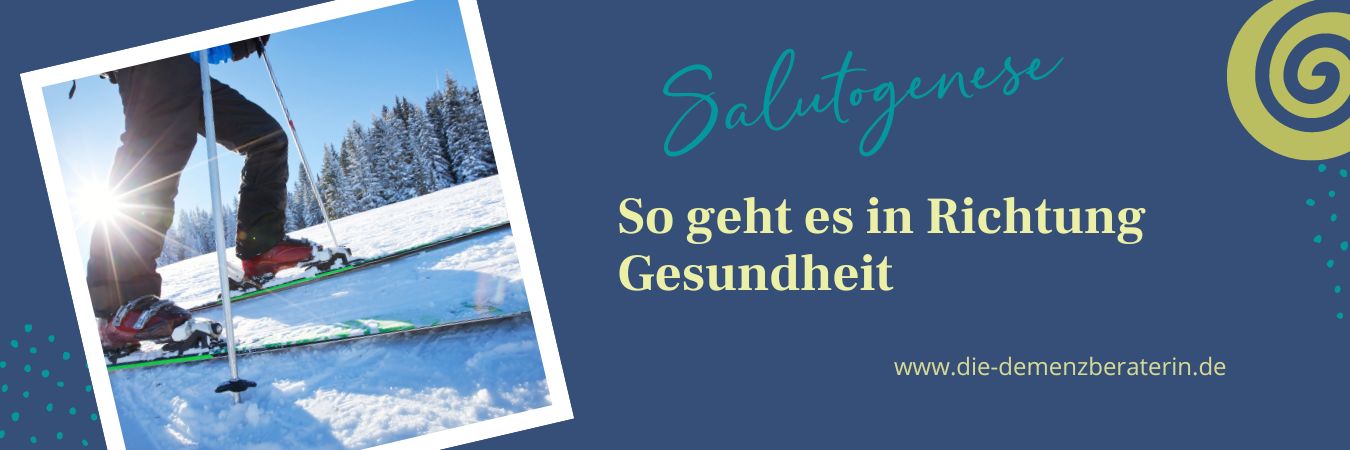 Salutogenese Demenz Gesundheit